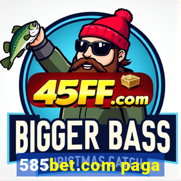 585bet.com paga